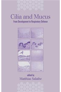 Cilia and Mucus