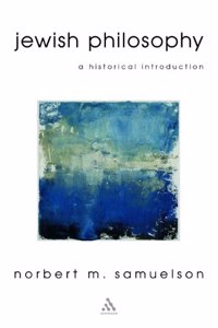 Jewish Philosophy: A Historical Introduction