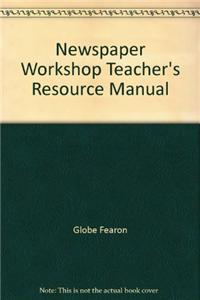 Newspaper Workshop Teacher's Resource Manual