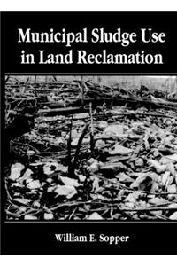Municipal Sludge Use in Land Reclamation