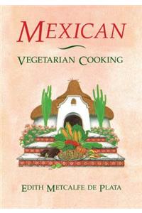 Mexican Vegetarian Cooking