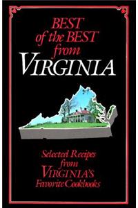 Best of the Best from Virginia: Selected Recipes from Virginia's Favorite Cookbooks