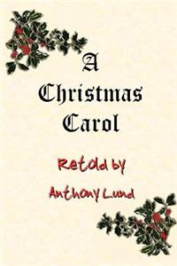 Christmas Carol Retold