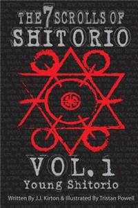 The 7 Scrolls of Shitorio