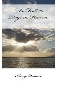 First 30 Days in Heaven
