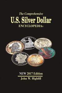 Comprehensive U.S. Silver Dollar Encyclopedia Vol. 2