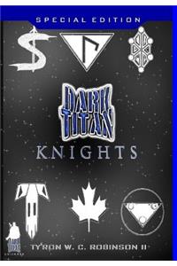 Dark Titan Knights