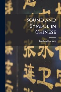 Sound and Symbol in Chinese