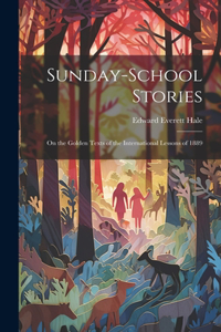 Sunday-School Stories