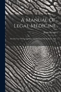 Manual Of Legal Medicine