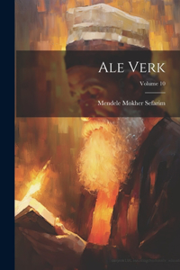 Ale verk; Volume 10