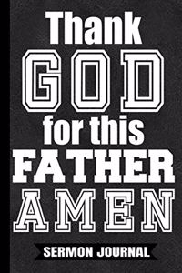 Thank God For This Father AMEN