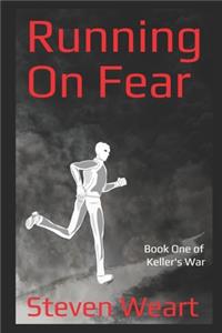 Running On Fear