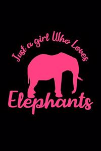Just A Girl Who Loves Elephants