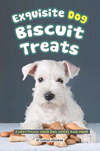 Exquisite Dog Biscuit Treats