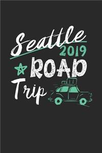 Seattle Road Trip 2019