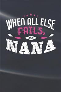 When All Else Fails Ask Nana