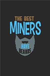 The best miners have beards
