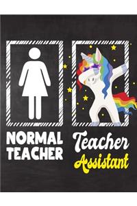Normal Teacher Teacher Assistant