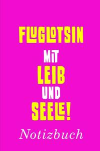Fluglotsin Mit Leib Und Seele Notizbuch