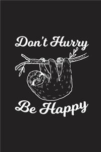 Don't Hurry Be Happy