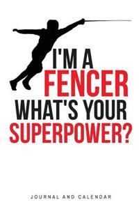 I'm a Fencer What's Your Superpower?