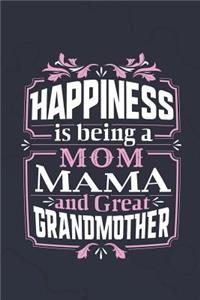 Happiness Is Being a Mom Mama & Great Grandmother