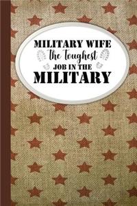 Military Wife the Toughest Job in the Military