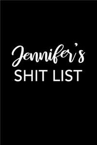 Jennifer's Shit List