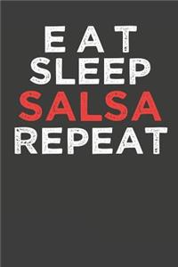 Eat Sleep Salsa Repeat