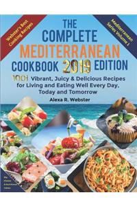 The Complete Mediterranean Cookbook 2019 Edition