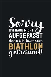 Ich habe vom Biathlon geträumt