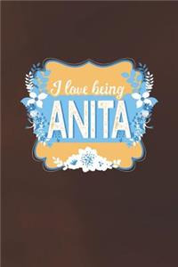 I Love Being Anita
