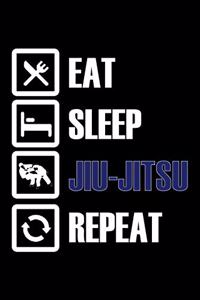 Eat Sleep Jiu-Jitsu Repeat