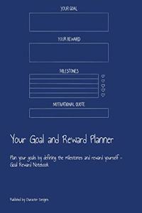 Your Goal and Reward Planner