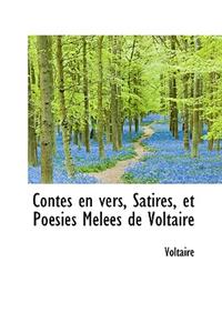 Contes en vers, Satires, et Poésies Melées de Voltaire