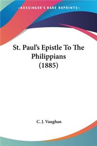 St. Paul's Epistle To The Philippians (1885)