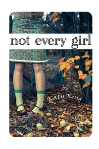 Not every girl