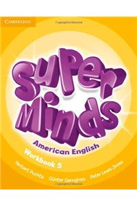 Super Minds American English Level 5 Workbook