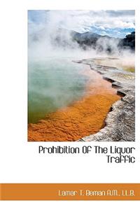 Prohibition of the Liquor Traffic
