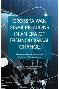 Cross-Taiwan Strait Relations in an Era of Technological Change