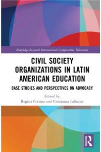 Civil Society Organizations in Latin American Education