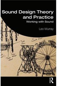 Sound Design Theory and Practice