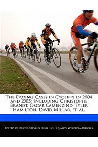 The Doping Cases in Cycling in 2004 and 2005