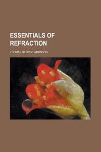 Essentials of Refraction