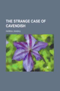 The Strange Case of Cavendish