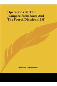 Operations of the Juanpore Field Force and the Fourth Division (1858)