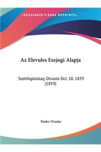 AZ Elevules Eszjogi Alapja