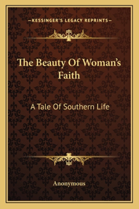 Beauty of Woman's Faith