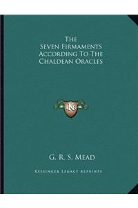 The Seven Firmaments According to the Chaldean Oracles